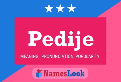 Pedije Name Poster