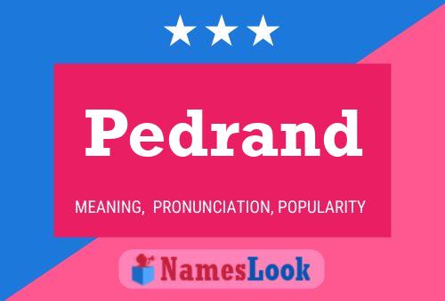 Pedrand Name Poster