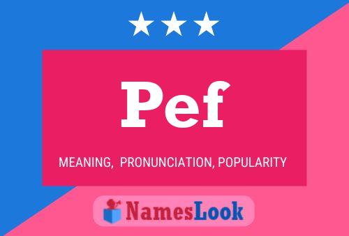 Pef Name Poster