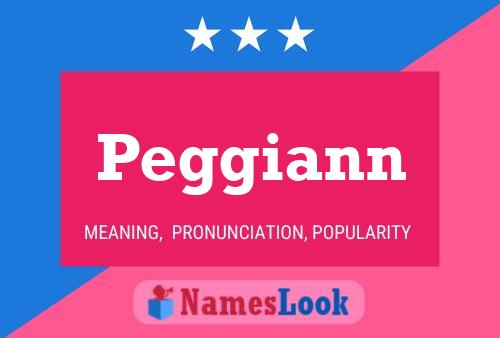 Peggiann Name Poster