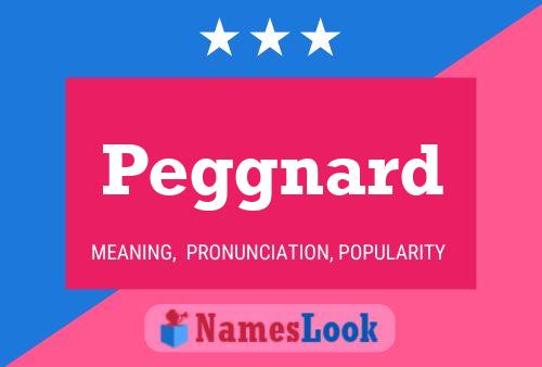 Peggnard Name Poster