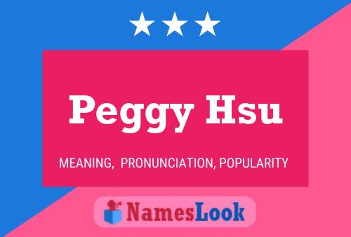 Peggy Hsu Name Poster