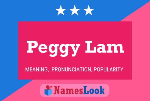 Peggy Lam Name Poster