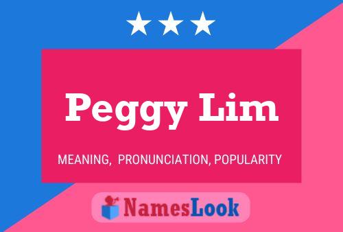 Peggy Lim Name Poster