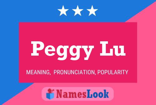 Peggy Lu Name Poster