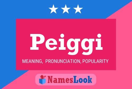 Peiggi Name Poster