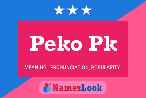 Peko Pk Name Poster