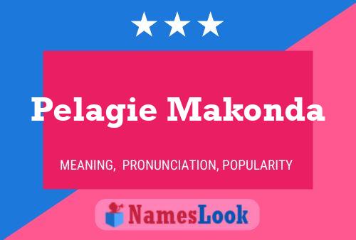 Pelagie Makonda Name Poster