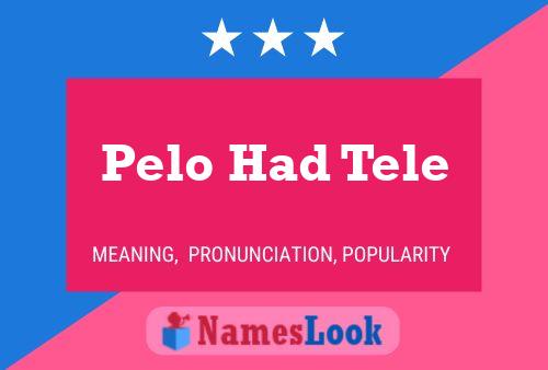 Pelo Had Tele Name Poster