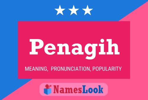 Penagih Name Poster