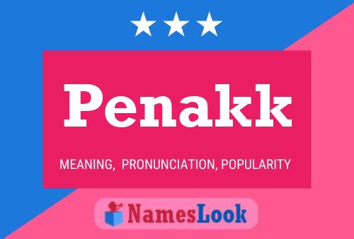 Penakk Name Poster