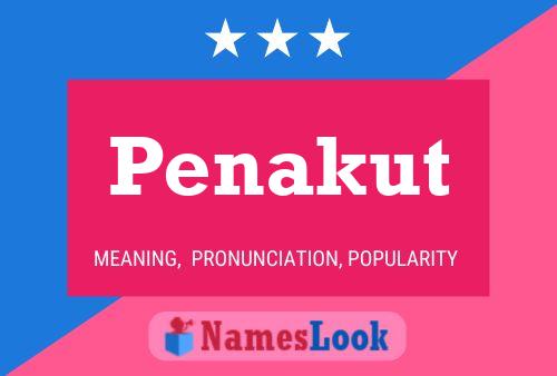 Penakut Name Poster