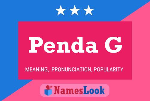 Penda G Name Poster