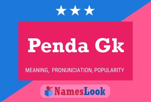 Penda Gk Name Poster