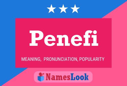 Penefi Name Poster