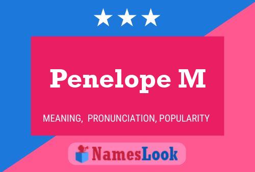 Penelope M Name Poster