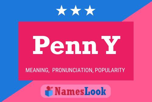 Penn Y Name Poster