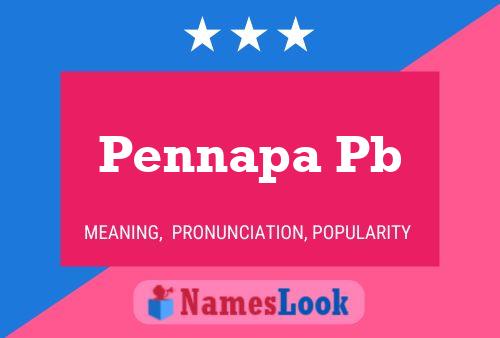 Pennapa Pb Name Poster