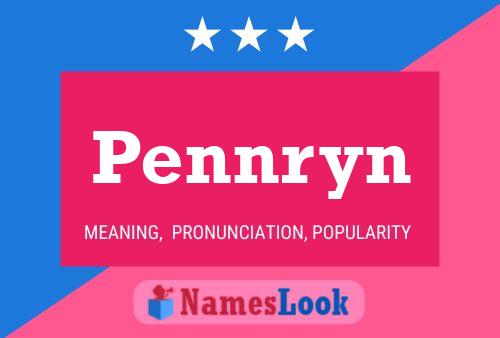 Pennryn Name Poster