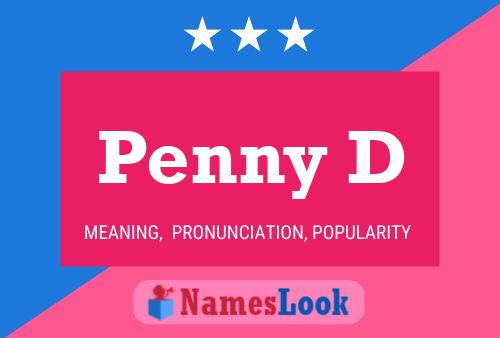 Penny D Name Poster