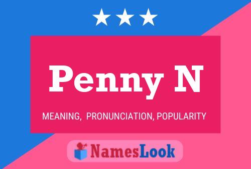 Penny N Name Poster