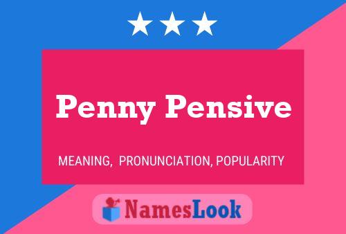 Penny Pensive Name Poster