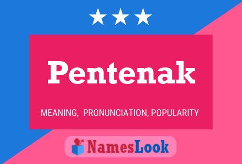 Pentenak Name Poster