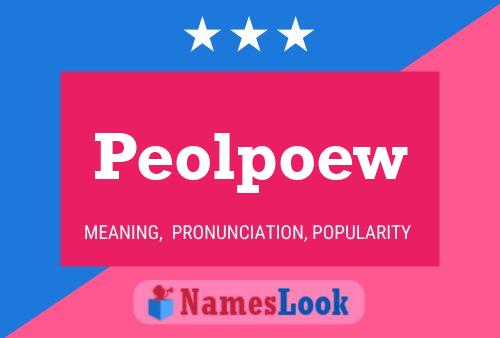 Peolpoew Name Poster