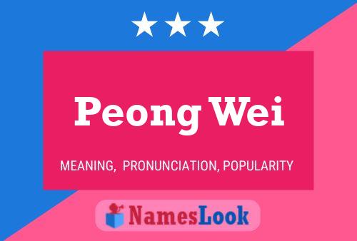 Peong Wei Name Poster