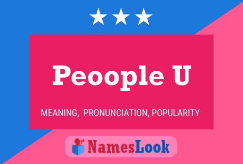 Peoople U Name Poster