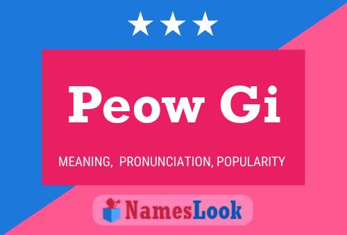 Peow Gi Name Poster