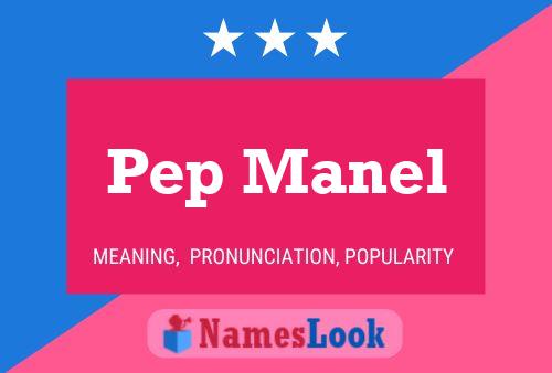 Pep Manel Name Poster