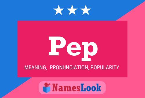 Pep Name Poster