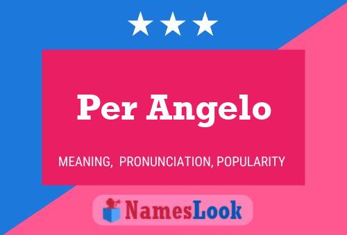 Per Angelo Name Poster