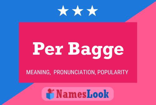 Per Bagge Name Poster