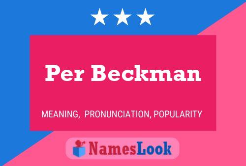 Per Beckman Name Poster