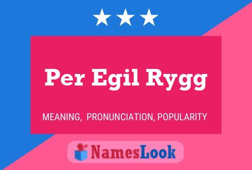 Per Egil Rygg Name Poster