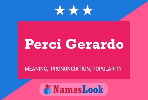 Perci Gerardo Name Poster