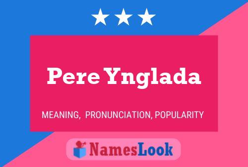 Pere Ynglada Name Poster