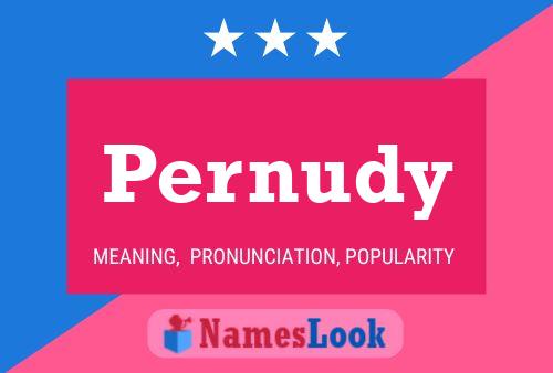 Pernudy Name Poster