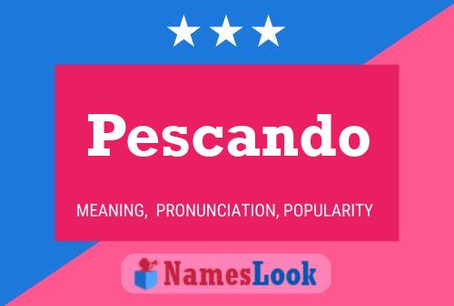 Pescando Name Poster