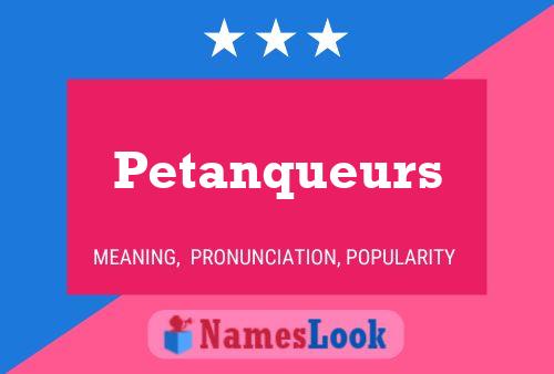 Petanqueurs Name Poster