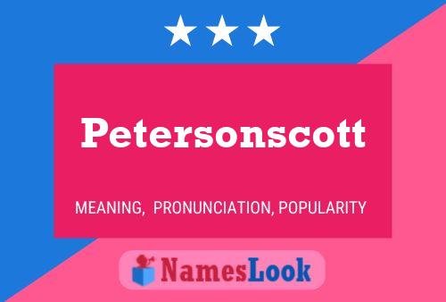 Petersonscott Name Poster