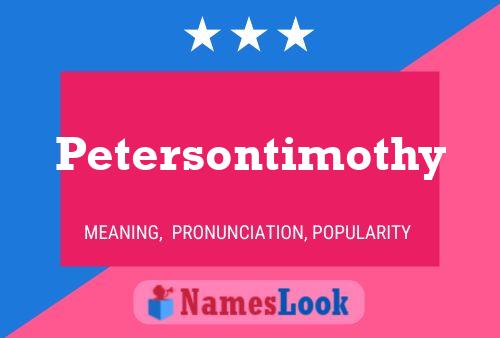 Petersontimothy Name Poster