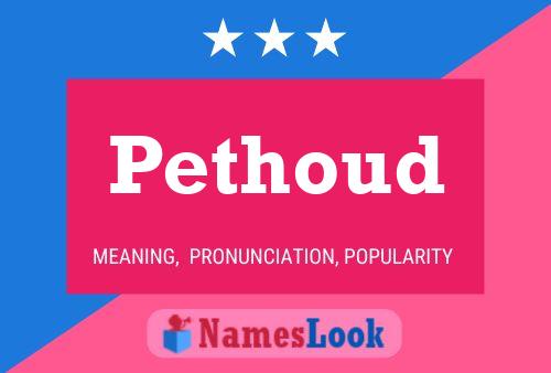 Pethoud Name Poster