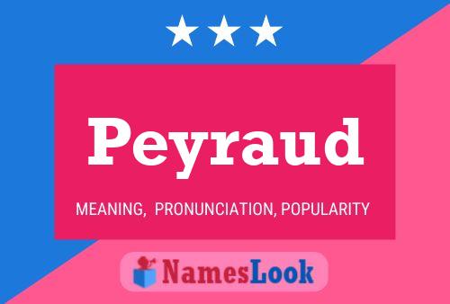 Peyraud Name Poster