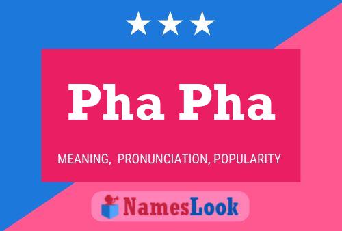 Pha Pha Name Poster