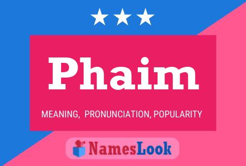 Phaim Name Poster