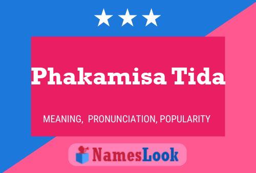 Phakamisa Tida Name Poster