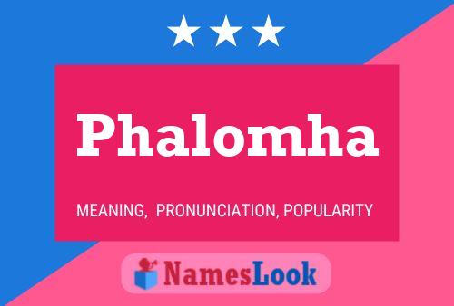 Phalomha Name Poster